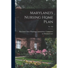 Maryland's Nursing Home Plan; No. 103