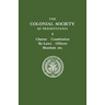 Colonial Society of Pennsylvania. Charter, Constitution, By-Laws, Officers, Members, Etc.