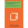 The Ancient Mind and Its Heritage, V1: Exploring the Primitive, Egyptian and Mesopotamian Cultures