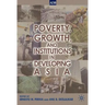 Poverty, Growth, and Institutions in Developing Asia