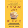 Finding Your Hummus: Discover your personal and organizational purpose