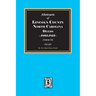 Lincoln County, North Carolina Deeds, 1805-1813. (Volume #4)