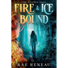 Fire & Ice Bound