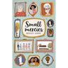Small Mercies