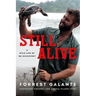 Still Alive: A Wild Life of Rediscovery