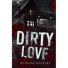 Dirty Love (Alternate Cover Edition)