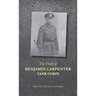 The Diary of Benjamin Carpenter, Tank Corps