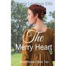 The Merry Heart: Book Two, Louise's Story