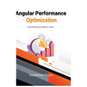 Angular Performance Optimization: Everything you need to know