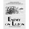 Enemy on Luzon: An Intelligence Summary