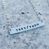 THEY/THEM Pronoun Bar Necklace by Salt and Sparkle