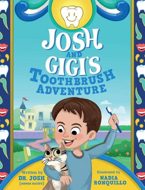 Josh and Gigi's Toothbrush Adventure - Hardcover by Books by splitShops