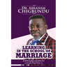 Learning in the School of Marriage