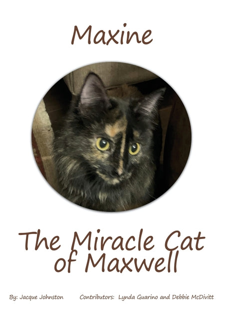 Maxine the Miracle Cat of Maxwell - Hardcover by Books by splitShops