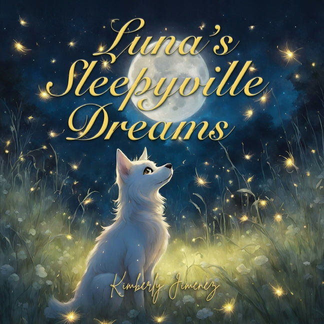 Luna's Sleepyville Dreams - Paperback by Books by splitShops