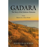 Gadara: The Story of the Gadarene Demoniac