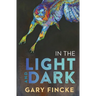 In the Light and Dark