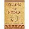 Killing the Hydra: A Novel of the Roman Empire