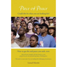 Piece of Peace: How to get the real peace you seek, now