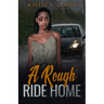 A Rough Ride Home