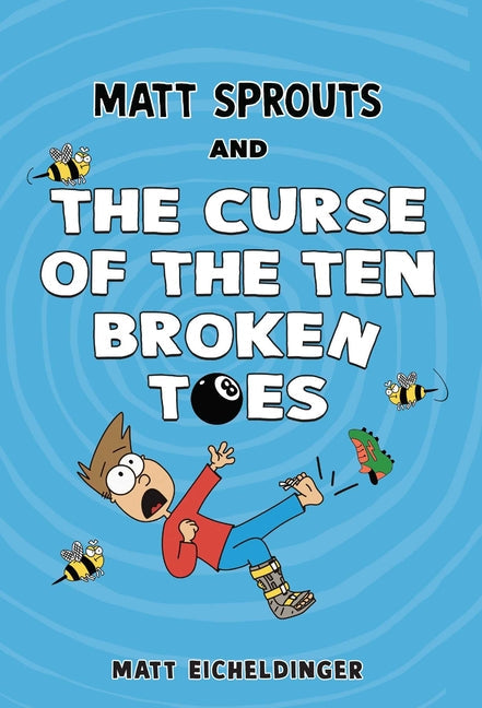 Matt Sprouts and the Curse of the Ten Broken Toes: Volume 1 - Paperback by Books by splitShops