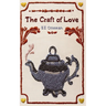 The Craft of Love
