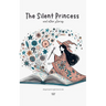 The Silent Princess and Other Stories: Bilingual Spanish-English Stories for Kids
