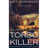 Richard Cottingham: The True Story of The Torso Killer: Historical Serial Killers and Murderers