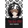 The Bad Ones