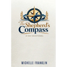The Shepherd's Compass 21 Day Devotional: A Self-Care 21 Day Devotional