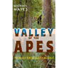 Valley of the Apes: The Search for Sasquatch in Area X