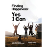 Finding Happiness: Yes, I Can