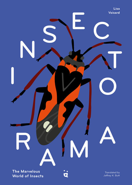 Insectorama: The Marvelous World of Insects - Hardcover by Books by splitShops