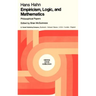 Empiricism, Logic and Mathematics: Philosophical Papers