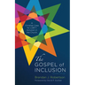 The Gospel of Inclusion, Revised Edition