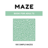 Maze Book For Adults: Simple Maze Book - 100 Mazes, Large 8.5" x 11" Format, Maze Puzzle Book for Kids, Adults and Elders