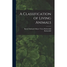 A Classification of Living Animals