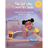 The Girl Who Found Her Smile: Colouring and Activity Book for Kids