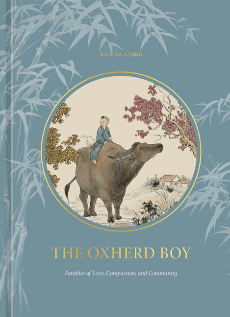 The Oxherd Boy: Parables of Love, Compassion, and Community - Hardcover by Books by splitShops