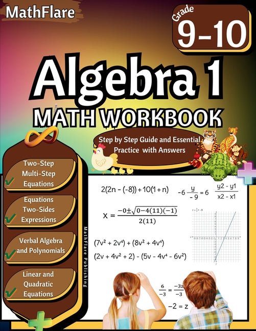 Algebra 1 Workbook 9th and 10th Grade: Grade 9-10 Algebra 1 Workbook, Verbal Algebra, Linear and Quadratic Equations, Polynomials, Equations and Expre - Paperback by Books by splitShops