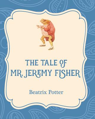 The Tale of Mr. Jeremy Fisher - Paperback by Books by splitShops