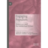 Engaging Populism: Democracy and the Intellectual Virtues