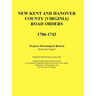New Kent and Hanover County [Virginia] Road Orders, 1706-1743
