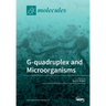 G-quadruplex and Microorganisms