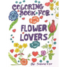 Coloring Book for Flower Lovers