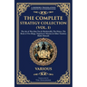 The Complete Strategy Collection (Vol. 1): The Art of War (Sun Tzu & Machiavelli), The Prince, The Book of Five Rings, Napoleon's Maxims & Other Timel