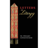 Letters on Liturgy