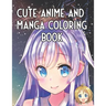 Cute Anime and Manga Coloring Book: For All Ages, Kawaii Japanese Art