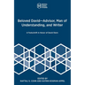 Beloved David-Advisor, Man of Understanding, and Writer: A Festschrift in Honor of David Stern