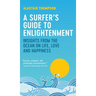 A Surfer's Guide to Enlightenment